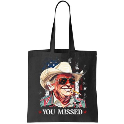 Western Trump Cowboy You Missed Trump 2024 American Flag Tote Bag