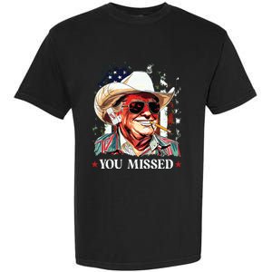 Western Trump Cowboy You Missed Trump 2024 American Flag Garment-Dyed Heavyweight T-Shirt