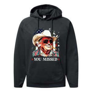 Western Trump Cowboy You Missed Trump 2024 American Flag Performance Fleece Hoodie