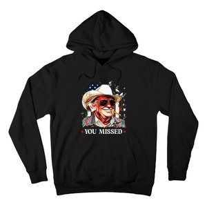 Western Trump Cowboy You Missed Trump 2024 American Flag Hoodie