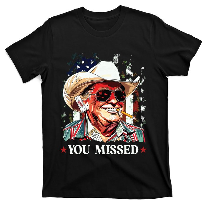 Western Trump Cowboy You Missed Trump 2024 American Flag T-Shirt