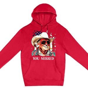 Western Trump Cowboy You Missed Trump 2024 American Flag Premium Pullover Hoodie