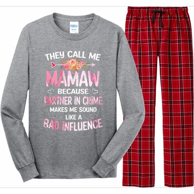 Women They Call Me Mamaw Because Partner In Crime Mothers Day Gift Long Sleeve Pajama Set