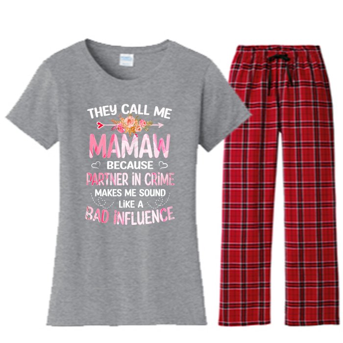 Women They Call Me Mamaw Because Partner In Crime Mothers Day Gift Women's Flannel Pajama Set