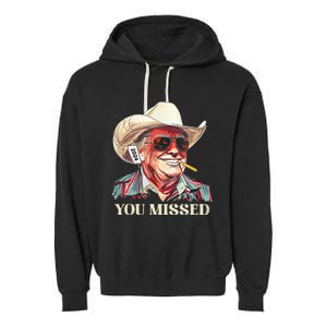 Western Trump Cowboy You Missed Garment-Dyed Fleece Hoodie