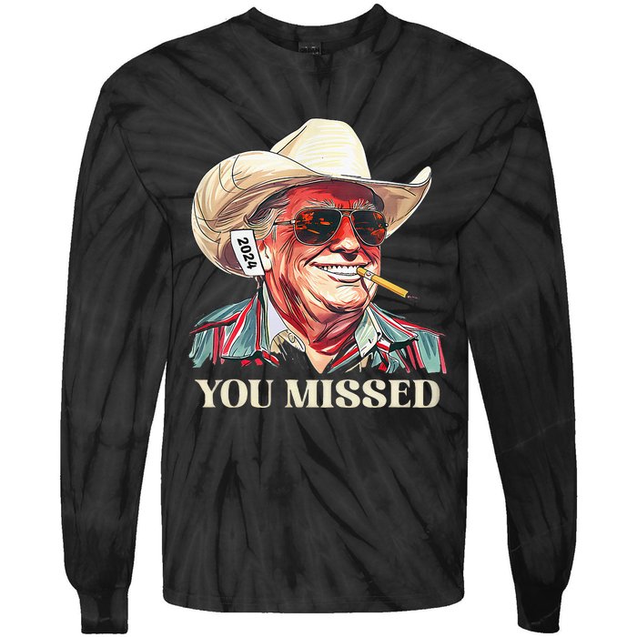 Western Trump Cowboy You Missed Tie-Dye Long Sleeve Shirt