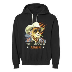 Western Trump Cow You Missed Again Garment-Dyed Fleece Hoodie