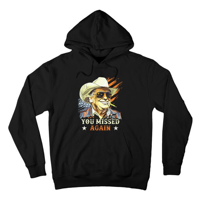 Western Trump Cow You Missed Again Tall Hoodie