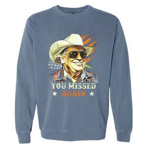 Western Trump Cow You Missed Again Garment-Dyed Sweatshirt