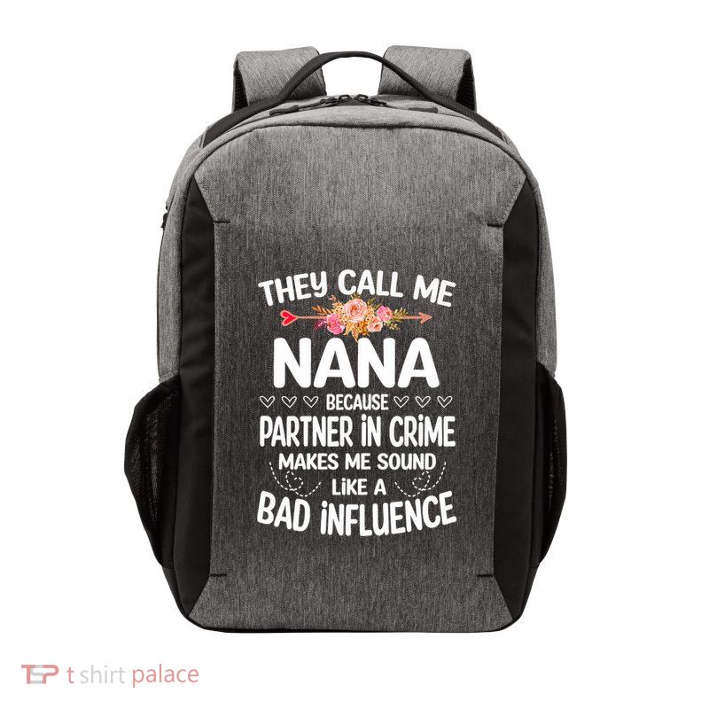 Womens They Call Me Nana Because Partner In Crime Mothers Day Gift Vector Backpack