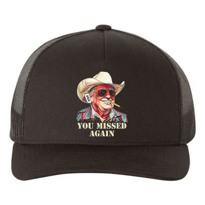 Western Trump Cowboy You Missed Again Yupoong Adult 5-Panel Trucker Hat