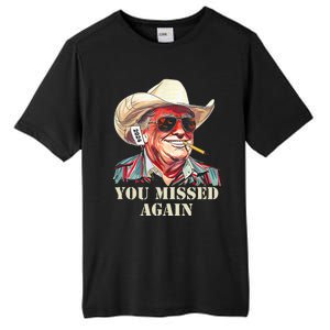 Western Trump Cowboy You Missed Again Tall Fusion ChromaSoft Performance T-Shirt