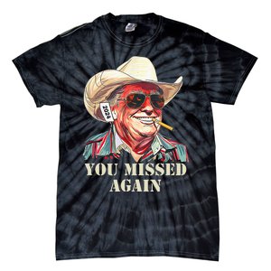 Western Trump Cowboy You Missed Again Tie-Dye T-Shirt