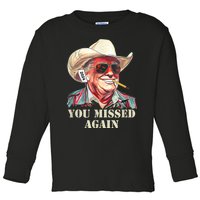 Western Trump Cowboy You Missed Again Toddler Long Sleeve Shirt