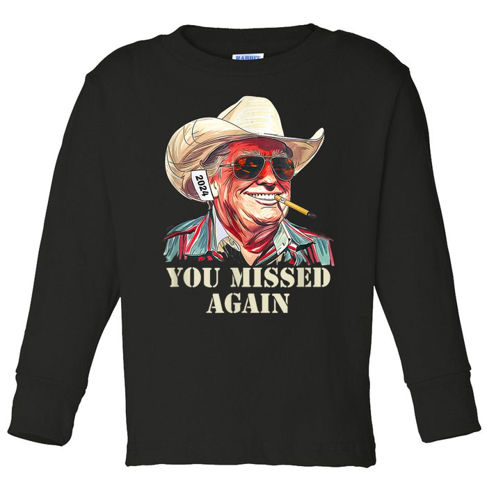 Western Trump Cowboy You Missed Again Toddler Long Sleeve Shirt