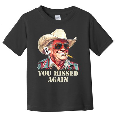 Western Trump Cowboy You Missed Again Toddler T-Shirt