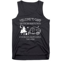 Welcome To Camp Quitcherbitchin Funny Camping Tank Top