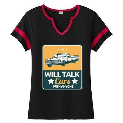 Will Talk Cars With Anyone Automobile Funny Ladies Halftime Notch Neck Tee