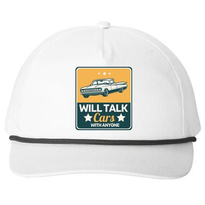 Will Talk Cars With Anyone Automobile Funny Snapback Five-Panel Rope Hat