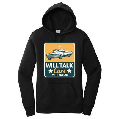 Will Talk Cars With Anyone Automobile Funny Women's Pullover Hoodie