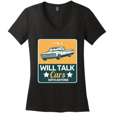 Will Talk Cars With Anyone Automobile Funny Women's V-Neck T-Shirt