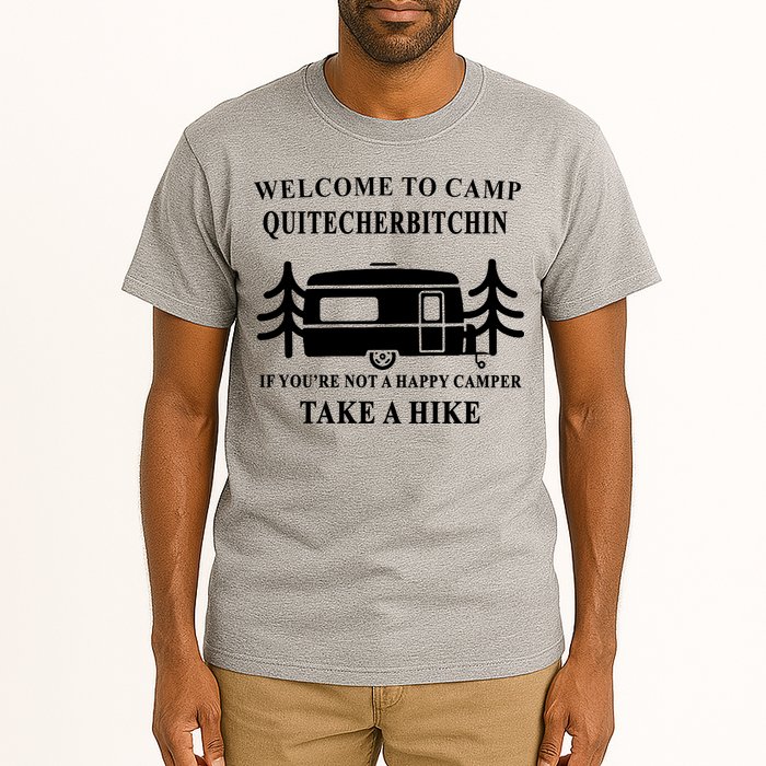 Welcome To Camp Quitcherbitchin Funny Camping Meme Tall T-Shirt