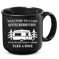 Welcome To Camp Quitcherbitchin Funny Camping Meme 15oz Campfire Ceramic Mug
