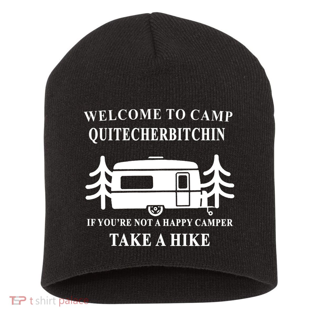 Welcome To Camp Quitcherbitchin Funny Camping Meme Short Acrylic Beanie