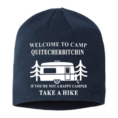 Welcome To Camp Quitcherbitchin Funny Camping Meme Sustainable Beanie