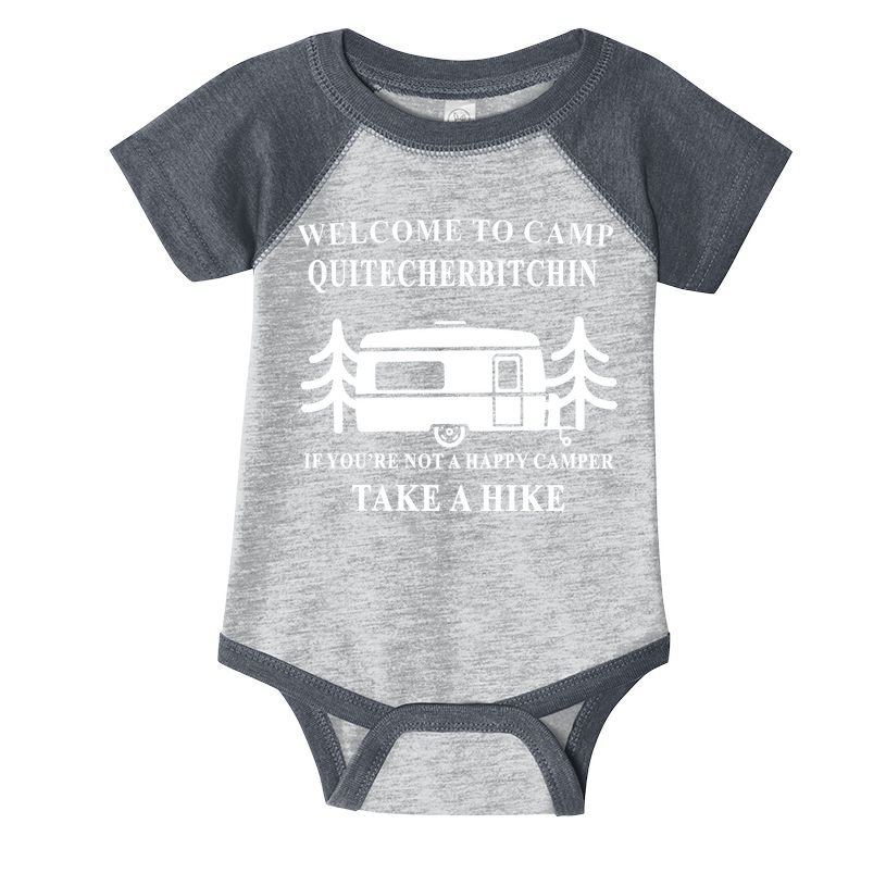 Welcome To Camp Quitcherbitchin Funny Camping Meme Infant Baby Jersey Bodysuit