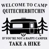 Welcome To Camp Quitcherbitchin Funny Camping Meme Garment-Dyed Sweatshirt