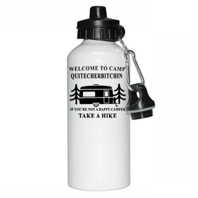 Welcome To Camp Quitcherbitchin Funny Camping Meme Aluminum Water Bottle