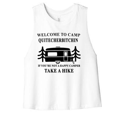 Welcome To Camp Quitcherbitchin Funny Camping Meme Women's Racerback Cropped Tank