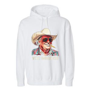 Western Trump Cowboy You Missed Garment-Dyed Fleece Hoodie