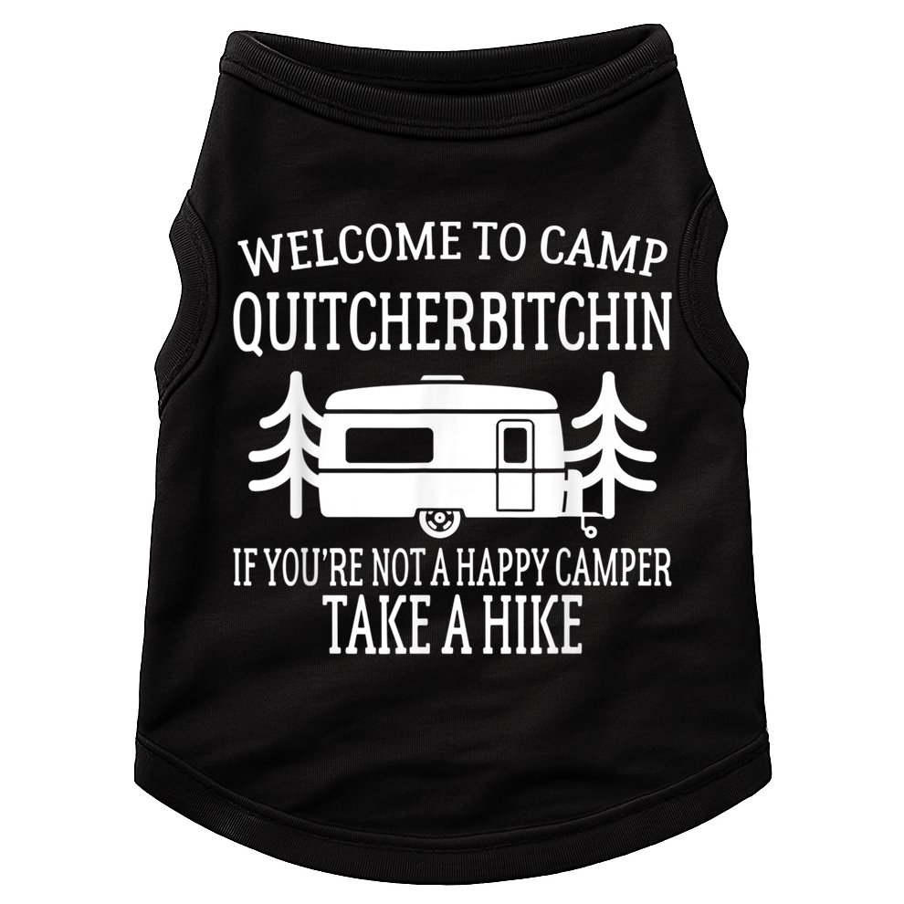 Welcome To Camp Quitcherbitchin Funny Camping Doggie Tank