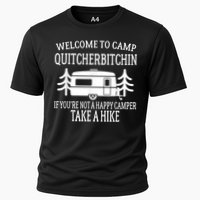 Welcome To Camp Quitcherbitchin Funny Camping Cooling Performance Crew T-Shirt