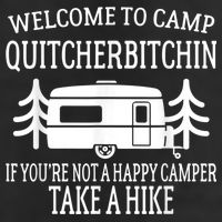 Welcome To Camp Quitcherbitchin Funny Camping 11oz C Handle Ceramic Mug