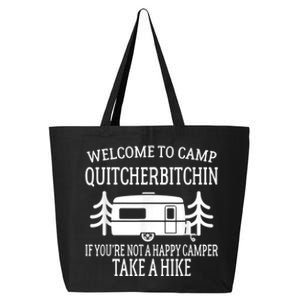 Welcome To Camp Quitcherbitchin Funny Camping 25L Jumbo Tote