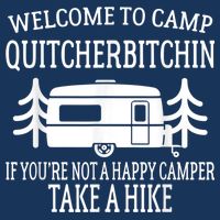 Welcome To Camp Quitcherbitchin Funny Camping Infant Baby Jersey Bodysuit