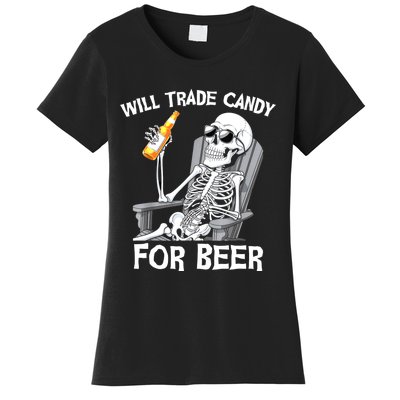 Will Trade Candy For Beer Bottle Skeleton Halloween Funny Women's T-Shirt