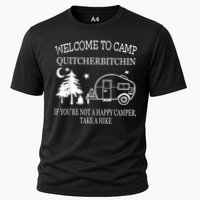 Welcome To Camp Quitcherbitchin Funny Camping Cooling Performance Crew T-Shirt