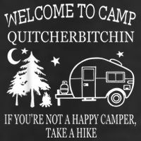 Welcome To Camp Quitcherbitchin Funny Camping Adult Drive Performance Visor