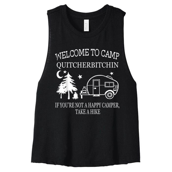 Welcome To Camp Quitcherbitchin Funny Camping Women's Racerback Cropped Tank