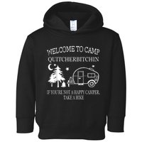 Welcome To Camp Quitcherbitchin Funny Camping Toddler Hoodie