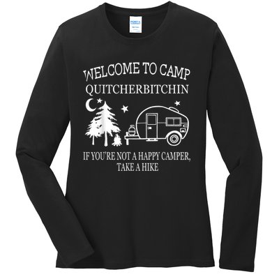 Welcome To Camp Quitcherbitchin Funny Camping Ladies Long Sleeve Shirt