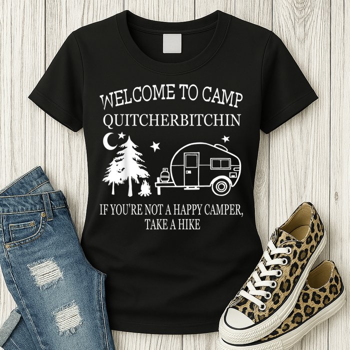 Welcome To Camp Quitcherbitchin Funny Camping Womens T-Shirt