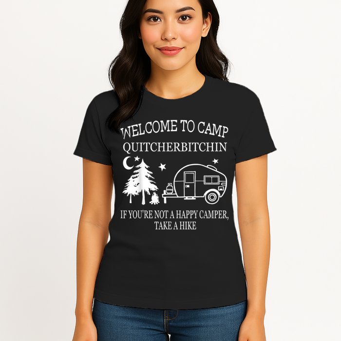 Welcome To Camp Quitcherbitchin Funny Camping Womens T-Shirt