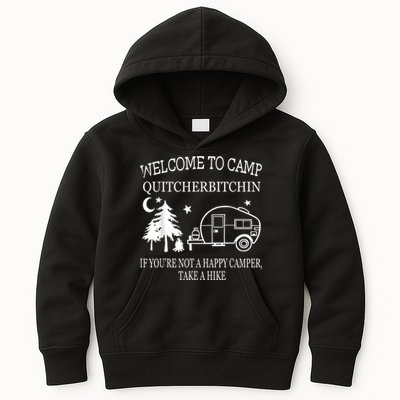 Welcome To Camp Quitcherbitchin Funny Camping Kids Hoodie
