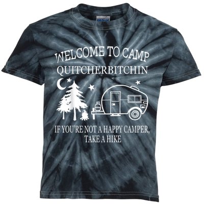 Welcome To Camp Quitcherbitchin Funny Camping Kids Tie-Dye T-Shirt