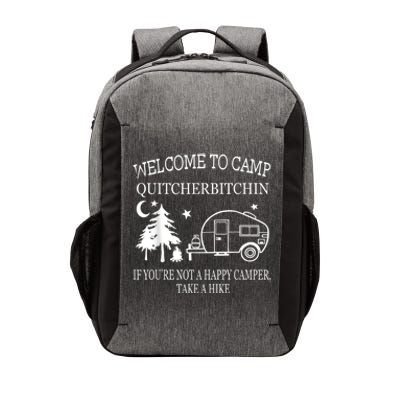 Welcome To Camp Quitcherbitchin Funny Camping Vector Backpack